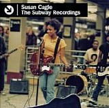 Susan Cagle - The Subway Recordings