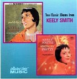 Keely Smith - Politely! / Swingin' Pretty