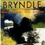 Bryndle  (Karla Bonoff, Kenny Edwards, Andrew Gold, Wendy Waldman) - Bryndle