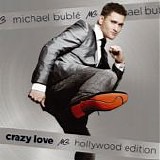 Michael BublÃ© - Crazy Love (Hollywood Edition)