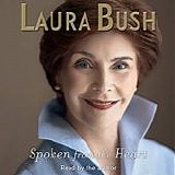 Laura Bush - Spoken from the Heart  [AudioBook]