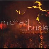 Michael BublÃ© - Meets Madison Square Garden