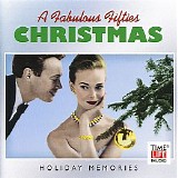 Various artists - A Fabulous Fifties Christmas, Holiday Memories