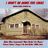 Various artists - I Won't Be Home For Xmas - Rare Zydeco 45s