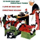 Various artists - I Love My Doo Wop Christmas Vol. 4