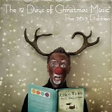 Various artists - The 12 Days Of Christmas Music - 2013 Edition