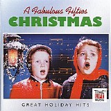 Various artists - A Fabulous Fifties Christmas: Great Holiday Hits