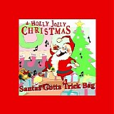 Various artists - Santa's Gotta Trick Bag