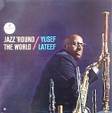 Yusef Lateef - Jazz 'Round The World