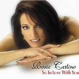 Rosie Carlino - So In Love With You