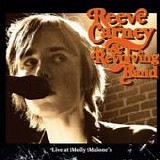 Reeve Carney & The Revolving Band - Live at Molly Malone's  (CD+DVD)