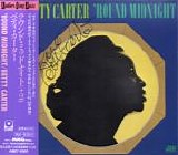 Betty Carter - 'Round Midnight