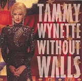 Tammy Wynette - Without Walls