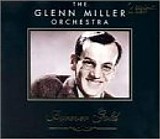 Glenn Miller Orchestra - Forever Gold