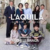 Michele Braga - L'Aquila: Grandi Speranze