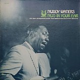 Muddy Waters - Mud In Your Ear