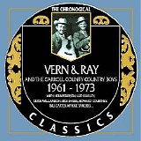 Vern & Ray - The Chronogical Classics (1961-1973)