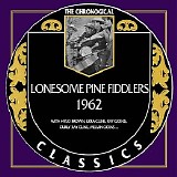 Lonesome Pine Fiddlers - The Chronogical Classics