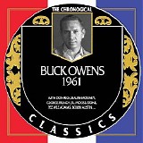 Buck Owens - The Chronogical Classics: Buck Owens 1961