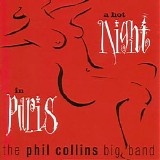 The Phil Collins Big Band - A Hot Night In Paris