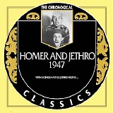 Homer And Jethro - The Chronological Classics - 1947