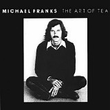 Michael Franks - The Art Of Tea