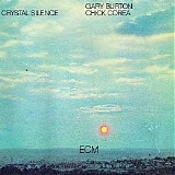 Gary Burton / Chick Corea - Crystal Silence