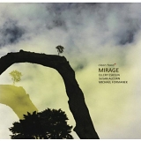 Ellery Eskelin, Susan Alcorn & Michael Formanek - Mirage