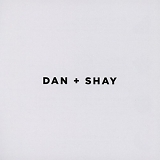 Dan + Shay - Dan + Shay (Self Titled)