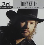 Toby Keith - 20th Century Masters: The Millenium Collection - The Best of Toby Keith