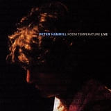 Peter Hammill - Room Temperature Live