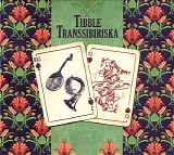 Tibble Transsibiriska - DUJ