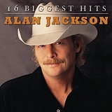 Alan Jackson - 16 Biggest Hits