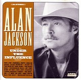 Alan Jackson - Under The Influence