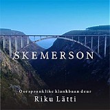 Riku LÃ¤tti - Skemerson