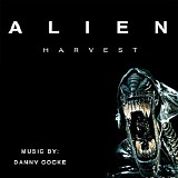 Danny Cocke - Alien: Harvest