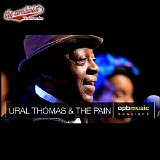 Ural Thomas And The Pain - (2014) Ural Thomas & the Pain at OPB