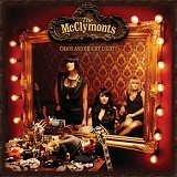 The McClymonts - Chaos And Bright Lights
