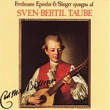 Sven-Bertil Taube, Stockholms Barockensemble, Medlemmar ur Stockholms Filharmoni - Fredmans Epistlar & SÃ¥nger sjungna af Sven-Bertil Taube