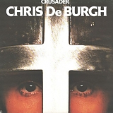 Chris de Burgh - Crusader