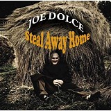 Joe Dolce - Steal Away Home
