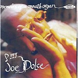 Joe Dolce - Memoirs Of A Mouth Organ