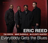 The Eric Reed Quartet - Everybody Gets the Blues