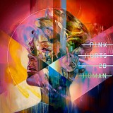 P!nk - Hurts 2B Human (2019) Mp3 (320 kbps) [Hunter]