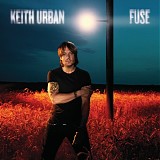 Keith Urban - Fuse (Deluxe)