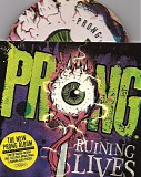 Prong - Ruining Lives