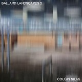Cousin Silas - Ballard Landscapes 5