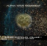 Alpha Wave Movement - Exiled Particles