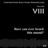 Various artists - CES Vol. VIII - Have you ever heard this sound?
