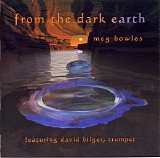 Bowles Meg - From The Dark Earth